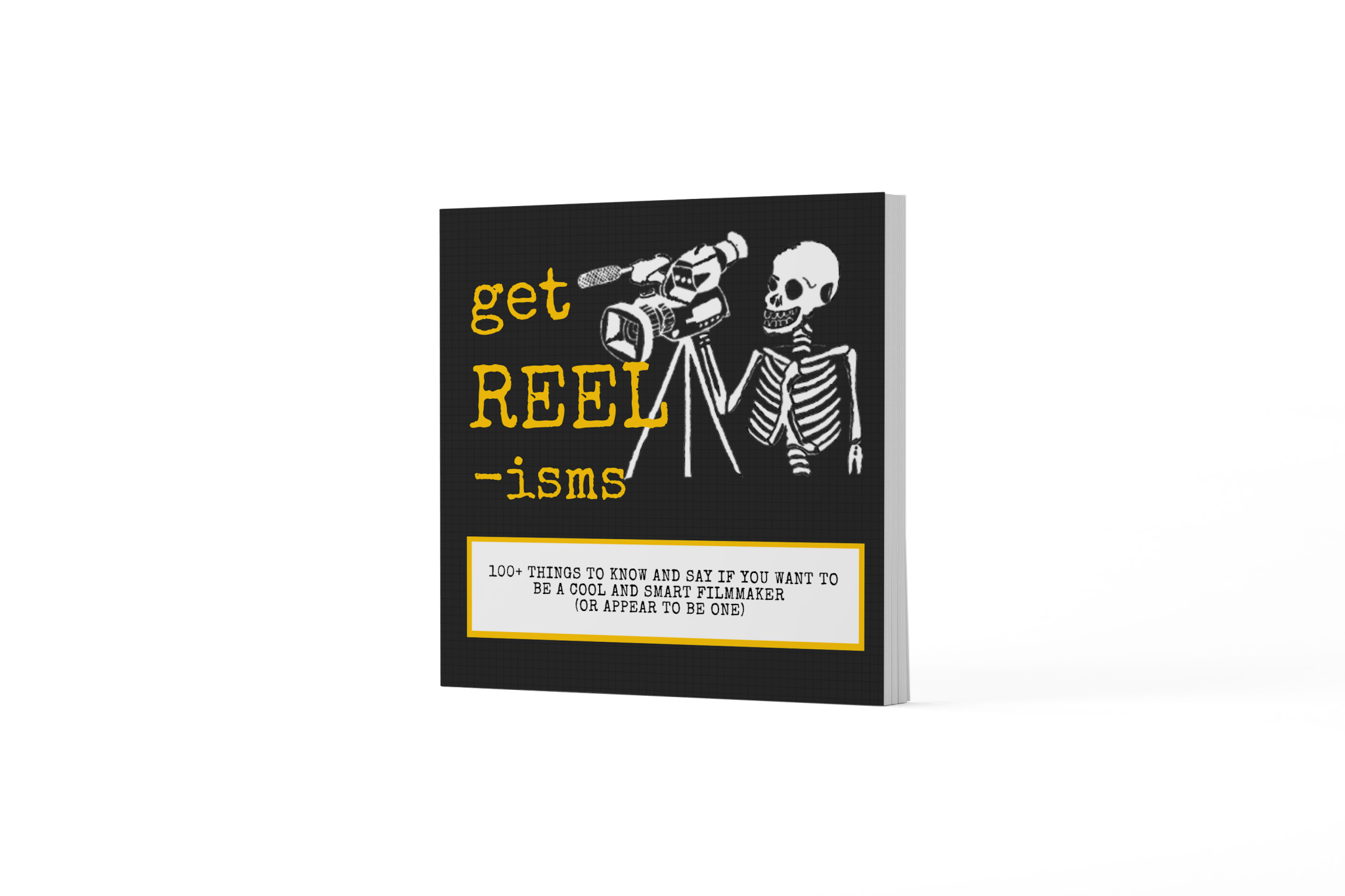 BOOK | GET REELISMS BOOK Edition 2 - Book for the Aspiring Filmmaker - Get Reelisms