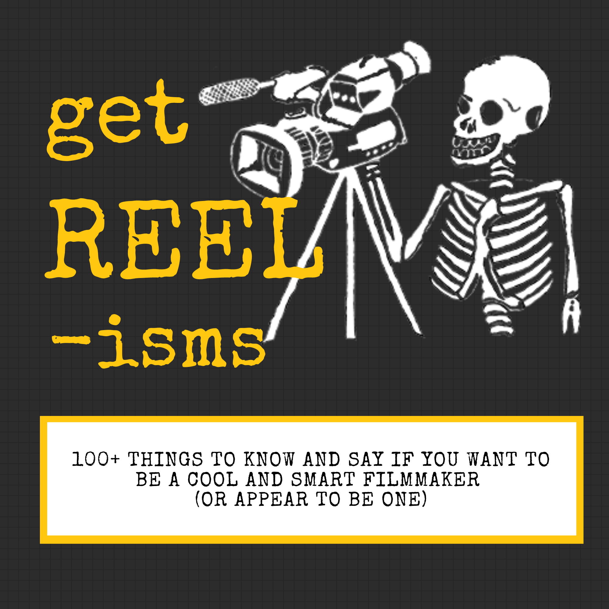 BOOK | GET REELISMS BOOK Edition 2 - Book for the Aspiring Filmmaker - Get Reelisms