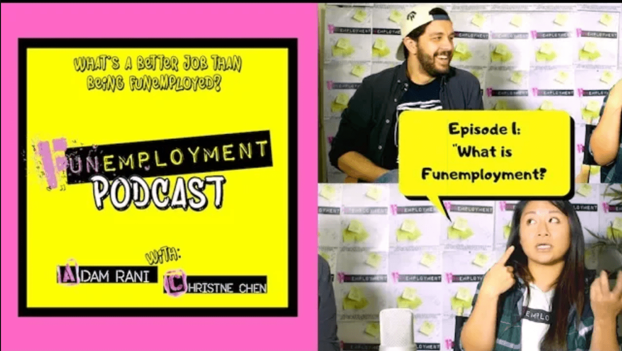 S1E1: What is Funemployment? - Get Reelisms