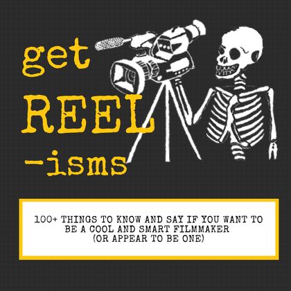 HOLIDAY SALE | GET REELISMS BOOK Edition 2 - Book for the Aspiring Filmmaker - Get Reelisms