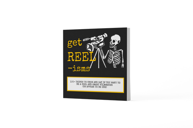 HOLIDAY SALE | GET REELISMS BOOK Edition 2 - Book for the Aspiring Filmmaker - Get Reelisms