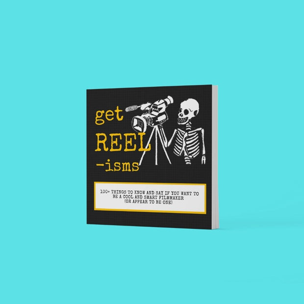 Film Set Terms E-Book | Film Set Terms Guide | Get Reelisms